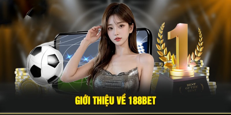 188bet là sân chơi giải trí hàng triệu hội viên